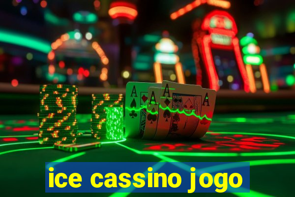 ice cassino jogo